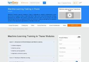 Machine Learning Training Course in Thane - IgmGuru offers one of the best Machine Learning Training in Thane. Machine Learning Course in Thane has been curated after consulting people from the industry and academia. Industry leaders who have delivered successful products and services to their clients have contributed to the course design.