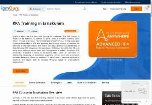 RPA Training in Ernakulam - IgmGuru offers one the best RPA Training in Ernakulam. The RPA Course in Ernakulam by IgmGuru is planned to assist users in dynamic learning about Robotic Process Automation. The foremost goal of this training is to help users gain a working knowledge of RPA and automate the business process to increase the efficiency of the organization. This course provides a proficient understanding of Object Cloning, PDF integration, Bot operations, IQ Bot and Meta Bot, Web CR, and many more technical...