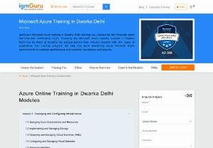 Microsoft Azure Training in Dwarka Delhi - IgmGuru offers one of the Best Microsoft Azure Training in Dwarka Delhi. Microsoft Azure Course in Dwarka Delhi has been designed with an advanced learning concept based on the Azure platform. Trainees shall gain immense knowledge about data access methodologies, Azure resources management, virtual machines, network configuration , deployment, designing web apps, Architecting Microsoft azure solutions, integrating SAAS services on Azure and real hands on projects for azure infrastructure and...