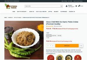 Green Chili Pickle(Without Garlic) - Buy Delicious Home Made and Hand Made Green Chili With Out Garlic Pickle Online (Premium Quality). Made with best quality locally sourced all natural ingredients. Free Shipping to any part of India. Shipping available to 106 countries including USA, Canada, Australia, UK, Germany and more.