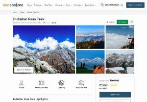 Indrahar Pass Trek, McLeodganj 2020 | BanBanjara - Find, Explore and Book Experiential Activities, Adventure & Things to do in India. With BanBanjara, you can now customize and personalize your trips such as Trekking, Camping, Rafting, Paragliding, and many more offbeat tours and travel packages.