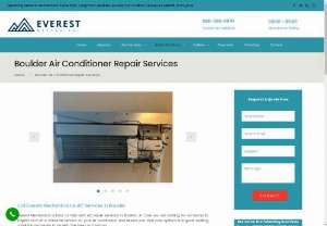 Boulder AC Repair and Installation Services - Everest Mechanical is the best cool worker for hire for each sort of fix work from just oiling the machine or changing important parts to doing significant fix work.