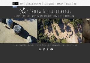 Ebora Megalithica - Educational Services in Archaeology and Pre-history