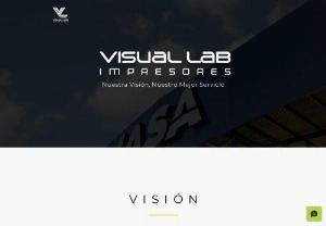 VISUAL LAB IMPRESORES - Large format digital printing. Preparation of structures and facades. Illuminated signs and shaped letters. Fair stands and much more