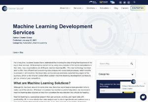 Machine Learning Development Services - This new technology has been able to offer more efficient and overarching data analysis with automated processes, which benefit businesses in all industries. We know data can become an extremely overwhelming aspect of the business, which is why Charter Global offers custom machine learning development services to get you ahead of your competitors.