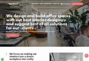 Best office interior designers - Spceberry - Spaceberry interiors provide superior services in terms of interior designs. At Spaceberry we design and build the interiors aiming to reach expectations and transform workplaces.