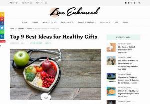 Top 9 Best Ideas for Healthy Gifts - Live Enhanced - We all know someone who is all about health. As far as quirks go, it's a good one to have as this person can be a positive influence on our lives. We can return the favor by giving them a gift on their special day.