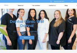 Accueil | Clinique dentaire WM Dorval - Our Dentist in Clinique Dentaire WM Dorval offers comprehensive dental care with a personalized approach. Learn more about our dental procedures and dental services. We welcome new Patients . Our services include: family dentistry, wisdom teeth extractions, dental implants.