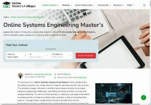Online Systems Engineering Masters - Engineers have developed so many complex systems throughout the history. And these systems are becoming sophisticated by the day. Online Systems Engineering Masters programs are an open gateway to many career opportunities right from aircraft designing to robotics, software development to multiple other sectors.