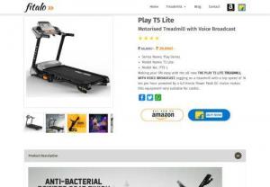 Buy Play T5 Lite Motorised Treadmill with Voice Broadcast - Fitalo Play T5 Lite Treadmill at Low Prices in India. Shop Motorised Treadmill Online with Voice Broadcast, Speaker and Wheels for transportation.