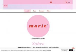 marie - exclusively online store for women's clothing, accessories and semi jewelry marie shop online, women's clothing, marie, semi jewelry, trends, fashion trends, women's accessories, online shop, ecommerce, rio branco acre, brazil, clothing, lollita world,
