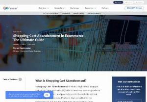 Online Shopping Cart Abandonment: The Ultimate Guide - Shopping cart abandonment is when a high-intent shopper visits an eCommerce website, adds at least one or more products to the shopping cart, and proceeds to exit the website without completing the purchase. Products that are added to the shopping cart but are not purchased are considered to be 