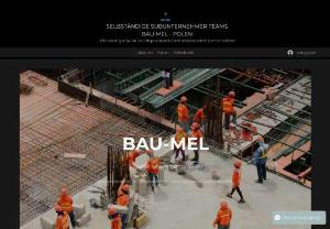 BAU-MEL - We are a team of experienced recruiters operating in the broadly understood construction industry. For years, we have been successfully carrying out tasks entrusted to us by our clients, whose group is still growing.