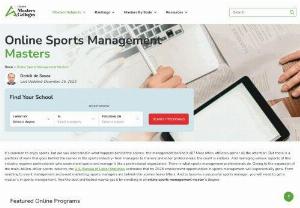 Online Sports Management Masters - It's common to enjoy sports, but are you interested in what happens behind the scenes- the management behind it all? Most often, athletes garner all the attention. But there is a plethora of work that goes behind the scenes in the sports industry- from managers to trainers and other professionals; the count is endless. And managing various aspects of this industry requires professionals who understand sports and manage it like a professional organization.
