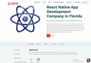 Top React Native App Development company in Florida, USA | X-Byte Enterprise Solutions - X-Byte Enterprise Solutions development service is a Top React Native App Development Company in Florida, USA. We offer cutting edge Native app development service and solution for android and iOS platforms.We are the Top React Native Mobile App Development Service provider in USA. We offer cutting edge React Native mobile Application Development Services and Solutions for android & iOS platforms. We build applications with a delightful UX, fine consistency and high-performance value with our...