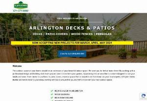 Arlington Decks & Patio Covers - If you are looking for a customized deck that matches up to your aesthetic, space, and budget, you can rely on Arlington Decks and Patio Covers for any of your custom-built requirements in Arlington, Texas.