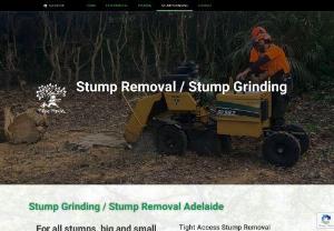 Tree Ninja - We are able to perform a variety of stump grinding services, from shallow grinds to complete stump removal Adelaide. Clean up is always to the highest standard. We are happy to provide a back-filling service, should you require.