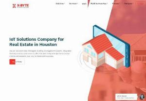 Top IoT solutions company for real estate in houston, USA | X-Byte Enterprise Solutions - We are the top IoT solutions company for Real Estate in Houston, USA. At X-Byte Enterprise Solutions, we offer IoT in real estate solutions. We build top-notch mobile applications for IoT solutions for the Real estate.Our experts also offer top Industrial automation, Automotive IoT that improve your business conversion rate.

We offer real estate IoT solution services and solutions to tech Startup programs and all kinds and levels of business who are keen to go digital with their...
