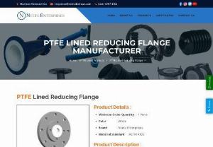 PTFE Lined reducing Flange - We hold specialization in offering a broad range of PTFE Lined Reducing Flanges to the patrons. These products are manufactured using premium grade raw material and the latest technology. We offer these flanges in various specifications to our honorable clients.