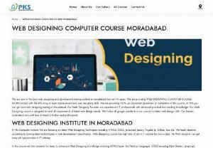 WEB DESIGNING | PKSCOMPUTERCENTRE | COMPUTERCENTREINMORADABAD - In Pks Computer Institute We are focusing on latest Web Designing Techniques including HTML5, CSS3, Javascript, Jquery, Angular Js, Github, Seo etc. We train the students according to real time requirements in web development. Web designing Course has very high scope in job and career for now a days and future. An Web designer can easily get a job in so many IT industry.