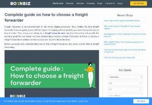 Guide on how to choose a freight forwarder - A guide on how to find and choose a best freight forwarder for international import-Export business. Read this article to know tips & advantages of selecting a right freight forwarder.