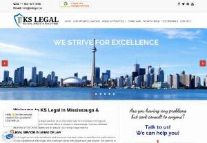 Best Real Estate Lawyer in Mississauga Brampton Oakville Etobicoke and Toronto - KS Legal provides quality services at an affordable rate for individuals throughout Mississauga and Etobicoke. Our head office is located in Mississauga. We have affiliated attorneys in the United States and in India for our foreign legal matters.
For more details :- 

200 MATHESON BLVD WEST
SUITE 106
MISSISSAUGA ON L5R 3L7
TEL: +1 905 501 9555

1453 QUEEN ST W
TORONTO, ON M6R 1A1
TEL: 647 951 4646
