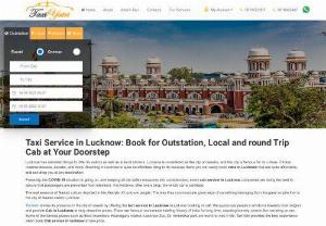 Book Outstation Taxi Service in Lucknow - TaxiYatri offers comfortable and luxury car rental in Lucknow. If you are planning a one-way trip then you must hire an outstation taxi service in Lucknow from TaxiYatri as we are easily available and provide 24*7 services. Here you will get a wide range of cabs like Ertiga, Sedan, Innova, and Crysta at 8rs/km. For more information visit the website or call on-9818022687
