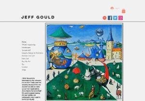 Jeff Gould Art - Jeff Gould is a New Jersey based artist and designer. Original Artwork and Museum Quality Giclees (prints) are available for purchase. Custom crafted artwork such as portraits or whatever you can think of are also available.