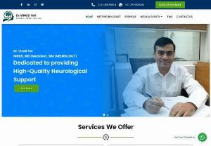 Best Neurologist in Indore | Dr VInod Rai - Dr Vinod Rai is one of the experienced and best neurologist in Indore. Specialised in vertigo, epilepsy, migraine, stroke, multiple sclerosis, sleep disorder, parkinson and other neurological disorders. Also they deal with complex neurological disorders. Contact for consultation +91-7974925359