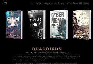Deadbirds - At DeadBirds, we are passionate about books and believe in supporting authors and publishers in making quality book trailers and covers at affordable prices. In this day and age, it is more important than ever to engage your reader. Marketing has become an essential part of selling books. Cinematic�book trailers can do this by�capturing the essence of the book, drawing potential readers in quickly and effectively by turning the written word into engaging visual. Penguin and HarperCollins�h