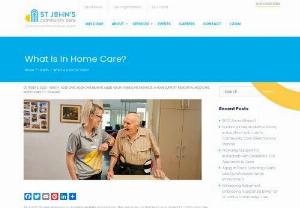 In Home Care - At St John's Community Care, we are proud to offer leading care services to our community and ensure that we are delivering the most comprehensive and progressive solutions to our clients.