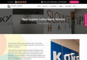 Best Custom Office Lobby Signs in Orlando, FL - Impress visitors with attractive custom lobby and reception signs for your office by Visual Signs & Graphics in Orlando, FL. Talk to our sign experts today @ 407-693-0200