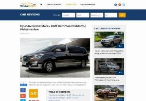 Hyundai Grand Starex 2020 Common Problems | Philcarreview - Consider purchasing the brand new model of Hyundai Starex but worrying about their existent shortcomings? Then, Let's this post by Philcarreview lend you a helping hand!