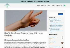 A Home Remedies That Work - Trigger Finger Treatment - Looking for a natural cure? Trigger Finger Wand is one of the best home remedies for trigger finger launched to cure the trigger finger condition naturally. A small session of 20-minutes reduces swelling in the tendon sheaths allowing the tendons to move freely and improve range of motion.