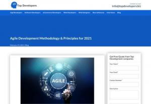 Agile Development Methodology & Principles for 2021 - Principle agile methodology helps ensure a rewarding experience on the product and gives you scalability.
