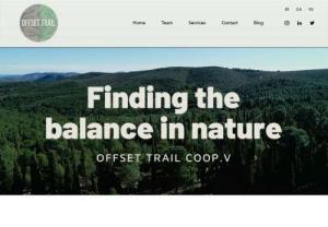 OFFSET TRAIL COOP.V - Cooperative company dedicated to environmental projects and carbon footprint management.
Specialized in cutting-edge matters in the fields of sustainable forest management, climate change, carbon and water resources.