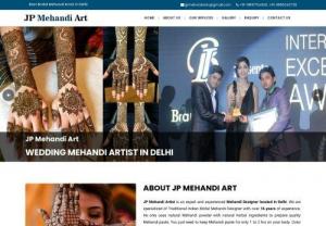 Best Bridal Mehandi Artist - JP Mehandi Artist Offers Bridal/ Wedding Mehandi, Traditional Mehandi and Professional Mehandi Design Services in Delhi India