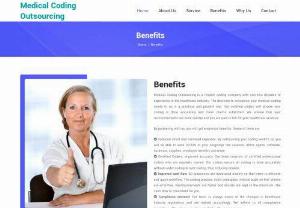 Benefits | Medical Coding Services Outsourcing - By partnering with our medical coding outsourcing company, you will get timely, superior service. Claims will be reimbursed quickly and collections increased.