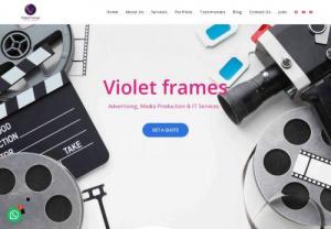 Violet Frames Advertising & Media Production - A smart space for media, exclusively for your business to grow