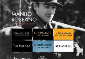 Manlio Roseano - Freelance Film Director, Producer and Screenwriter.
Script Doctor and Film Projects Development Consultant.