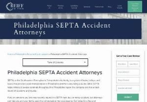 SEPTA Accident Lawyer - The Philadelphia personal injury attorneys at The Reiff Law Firm bring over 36 years of experience to each claim and lawsuit against SEPTA we handle.