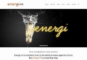 EnergiPR - A public relations and corporate communications agency that provides world-class insights, local market knowledge, strategy and implementation through public relations and integrated social and digital marketing communications