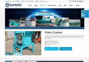 Fertilizer Chain Crusher - Chain Crusher is suitable for crushing the raw material on compound fertilizer production, but also widely used in chemical industry, building materials, mining and other industries.