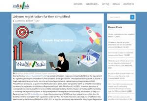 Simple steps of Udyam Registration - Even as the new Udyam Registration Portal has evoked enthusiastic response amongst stakeholders, the requirement for registering on the portal have been further simplified by the government.