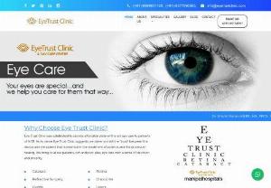 EyeTrustClinic - Eye Trust Clinic is a Dedicated Eye Center, situated in Delhi NCR. It is the first Eye Center in Ghaziabad.