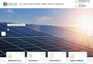 Best Solar Installer in Sydney - Isolux Is An Australian Owned National Solar Power System Design & Installation Company That Specializes In Solar Powered Energy Solutions Including Photovoltaic Solar (PV) Panels And Commercial Lighting