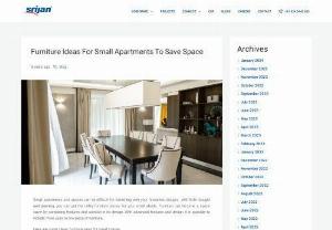 Furniture Ideas for Small Apartment from Builders in Kolkata - Srijan Realty - Facing problem in furnishing your new home with furniture? Know here clever furniture ideas for small spaces. Choose to live more innovative with smart furniture.