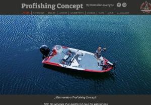 ProFishing Concept - ProFishing Concept is the organization of your fishing trip in Spain. Romain Lavergne, fishing guide, offers you a turnkey fishing trip in Mequinenza. From initiation to advanced improvement through the use of the most modern and innovative techniques.