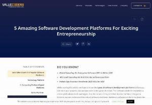 5 Amazing Software Development Platforms For Exciting Entrepreneurship - Looking for software development platforms? Read blog about 5 Amazing Software Development Platforms For Exciting Entrepreneurship.