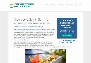 We Get Gutters Clean Greensboro - We Get Gutters Clean- It's What We Do! | Call us at (336) 860-6754